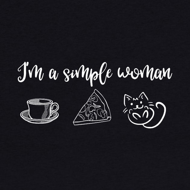 I'm a Simple Woman Cat Pizza and Coffee by StacysCellar